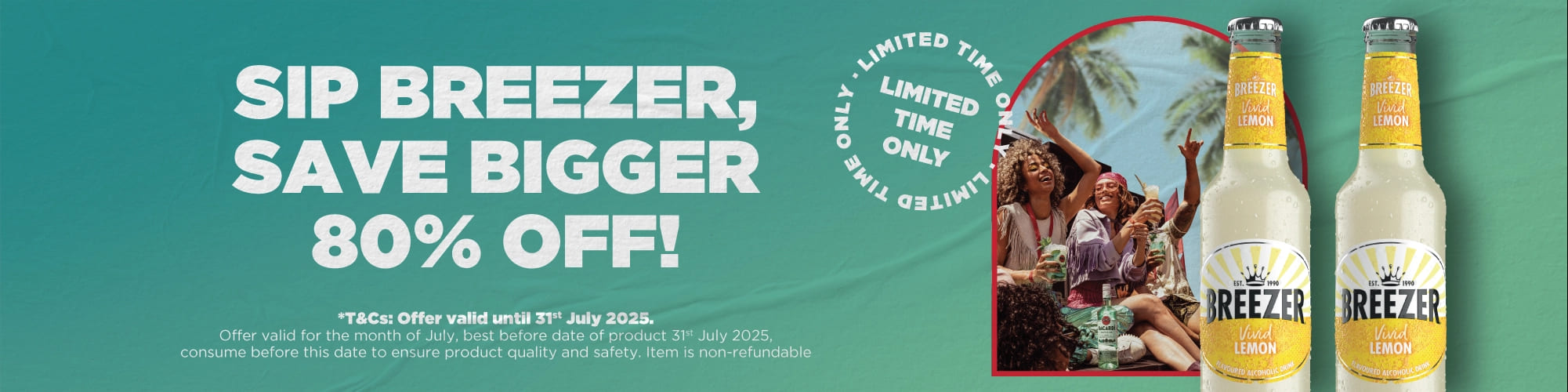 MMI HD - BACARDI BREEZER 80% OFF JULY - 2025