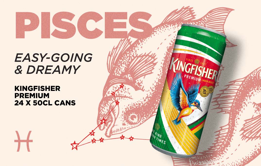 Pisces – Kingfisher Premium 